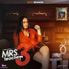 Mrs Teacher 3 Web Series