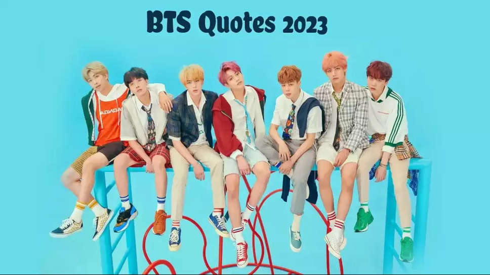 Top 15 BTS Quotes In 2023