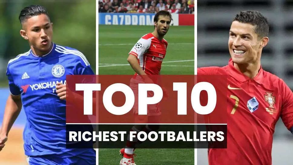Top 10 Richest Footballers In The World 2024