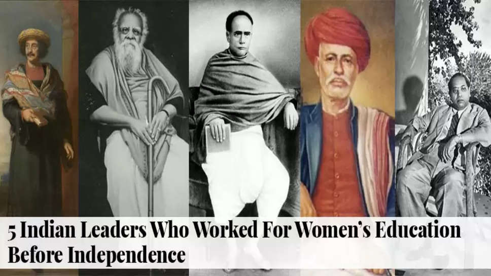 The List Of  Top 5 Educational Indian Leaders Who Fought For Women's Education In India