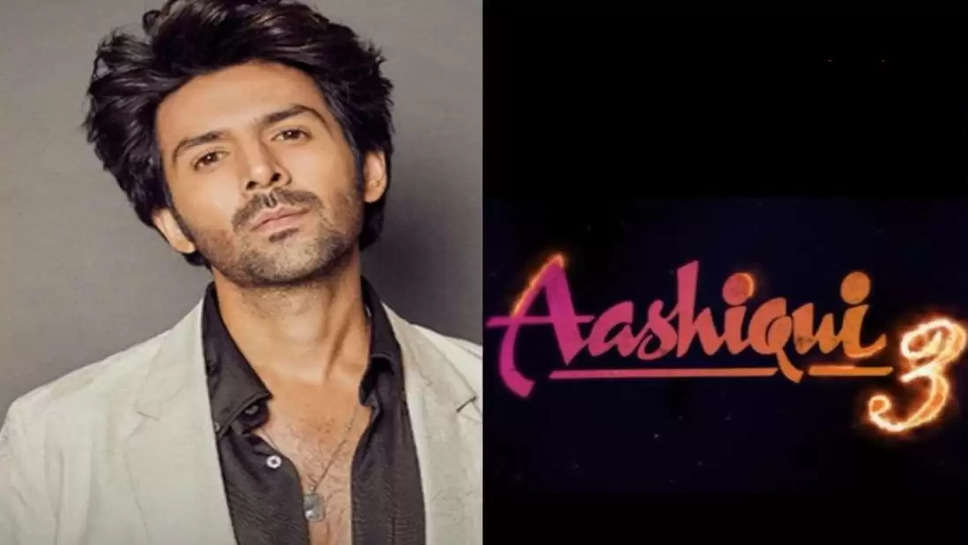 Aashiqui 3