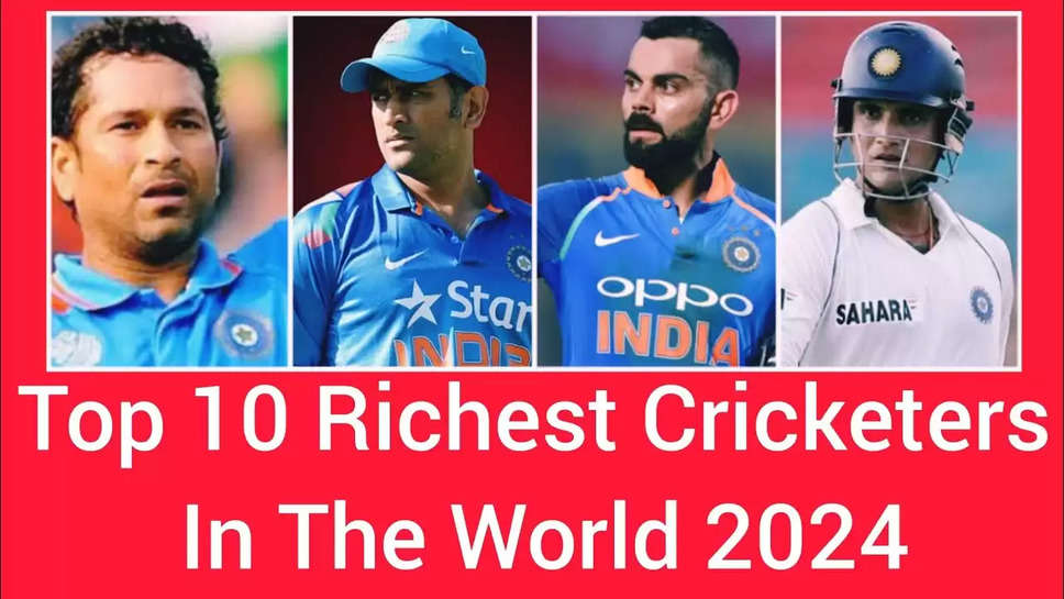 Top 10 Richest Cricketers In the World In 2024
