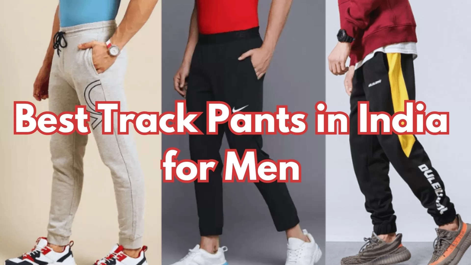 Top 10 Track Pants For Men In India In 2023