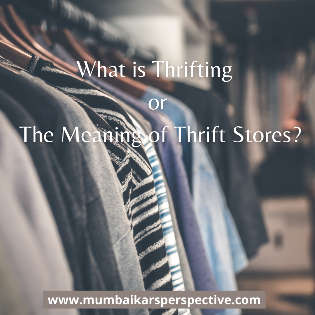 what-is-thrifting-or-the-meaning-of-thrift-stores