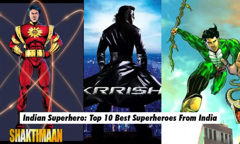 Top 10 Indian Superheroes In 2023
