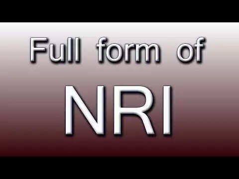 What Is The Full Form of NRI? What Is It's Meaning?