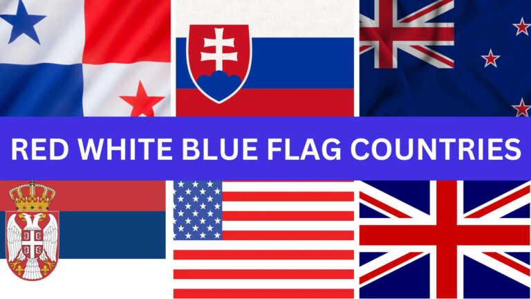 Top Countries With Red, White & Blue Flags
