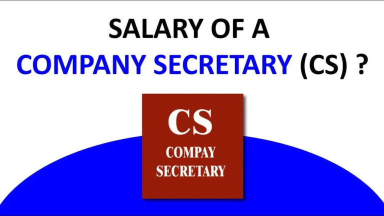 Company Secretary (CS) Salary Structure, Income In India In 2023 - 2024