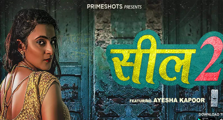 Seal 2 Web Series Cast And Crew, Actress Names, Release Date