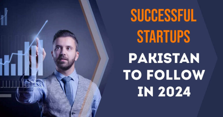 Top 10 Startups In Pakistan In 2024