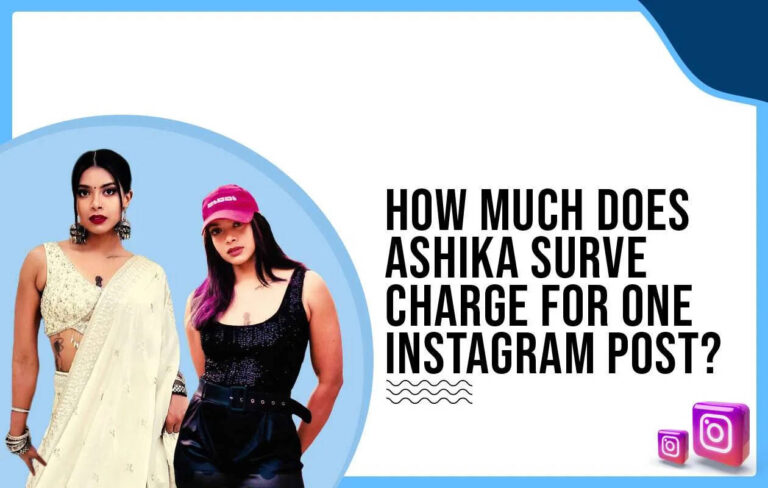 Ashika Surve Charge for 1 Instagram Post