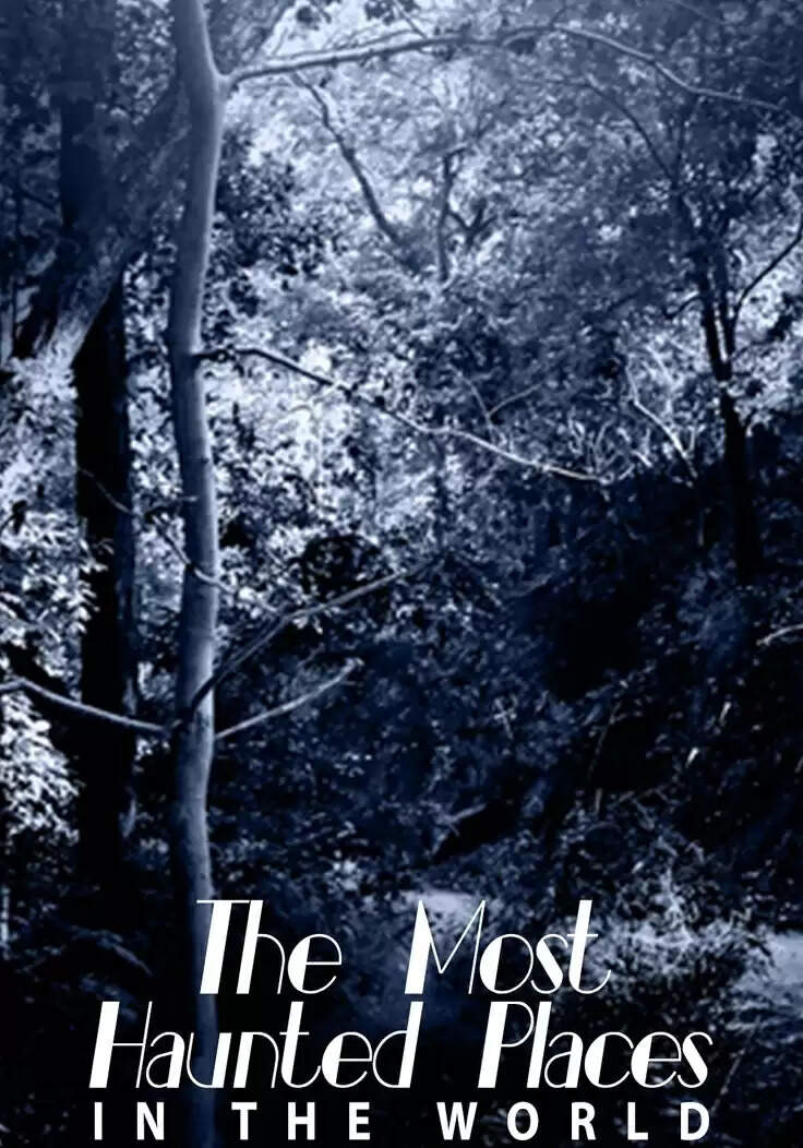 Top 15 Most Haunted Places In The World In 2024