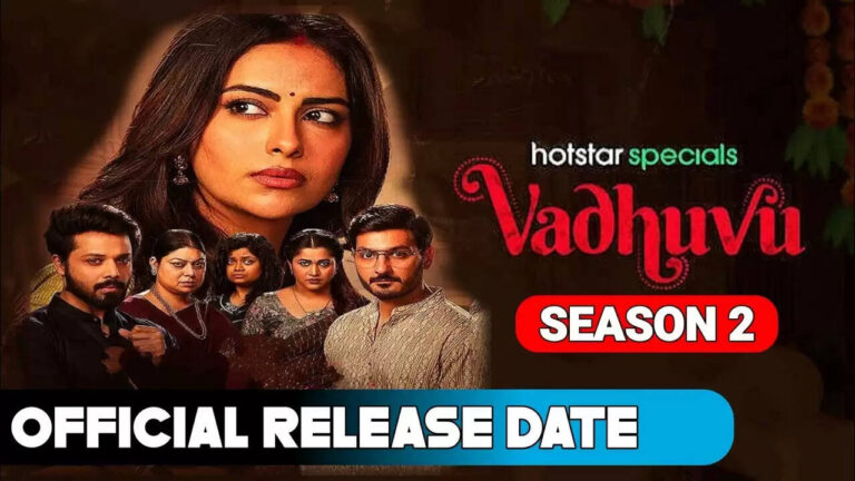 Vadhuvu Season 2 Release? Date, OTT Platform, Cast