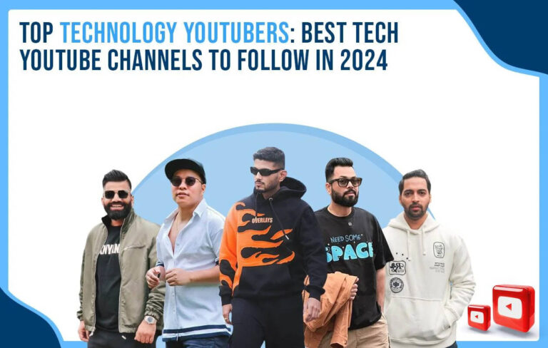 Top 5 Tech YouTubers in India In 2024