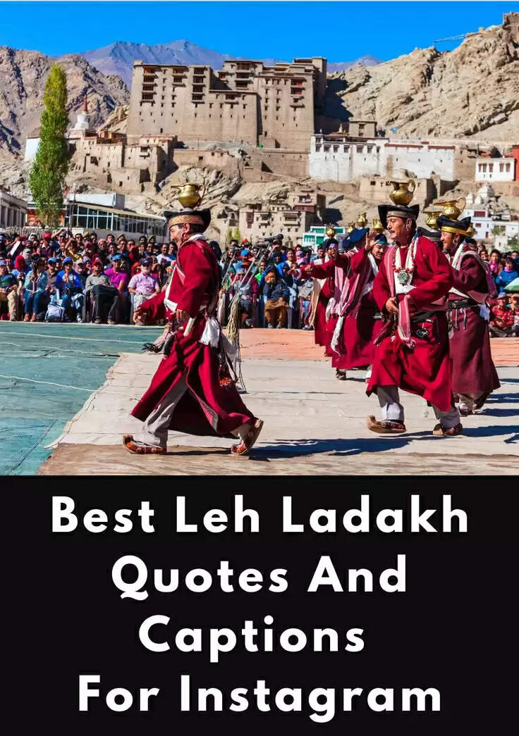 Best Leh Ladakh Captions and Quotes for Instagram