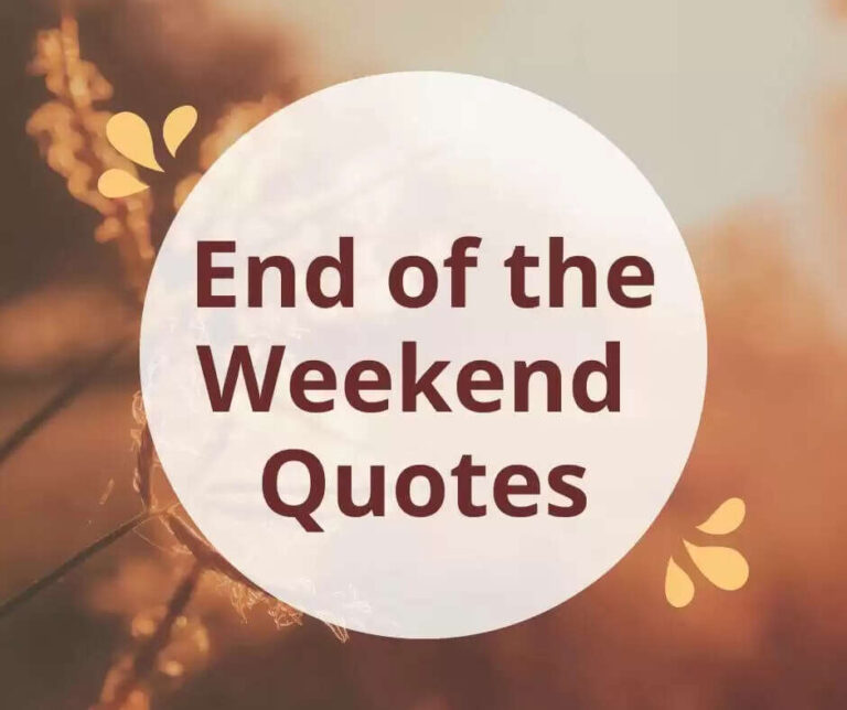 Best End of Weekend Trip Quotes and Captions For Instagram