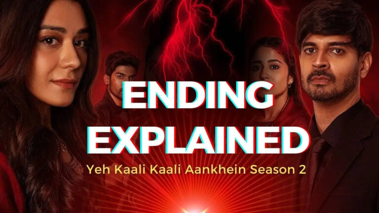Yeh Kaali Kaali Ankhein Season 2 Ending Explained