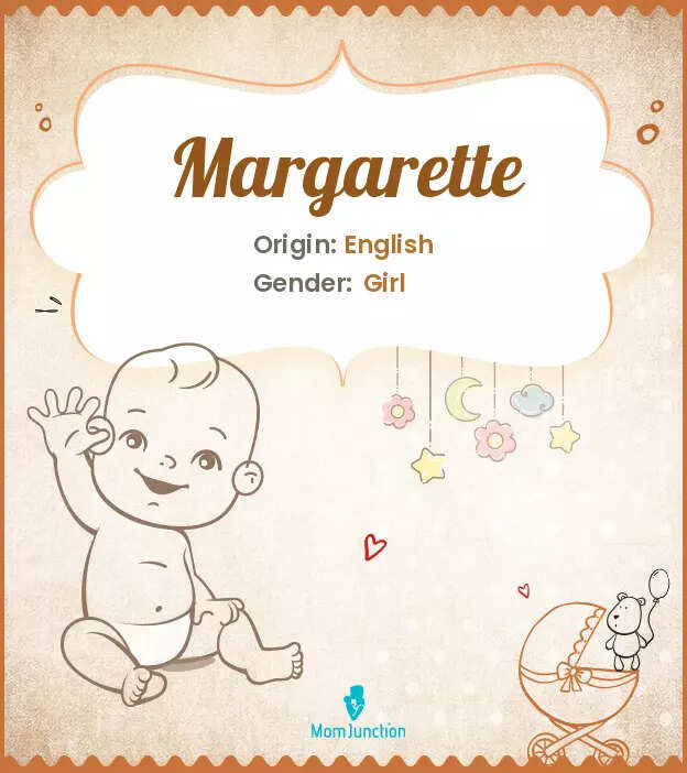 Know The Meaning Of The Name Margarette