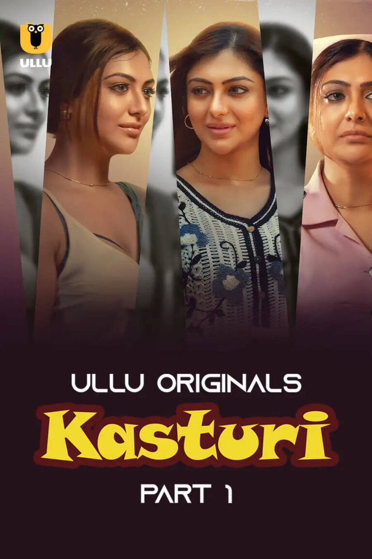 Kasturi (Ullu) Web Series Cast, Crew, Actress Names With Photos