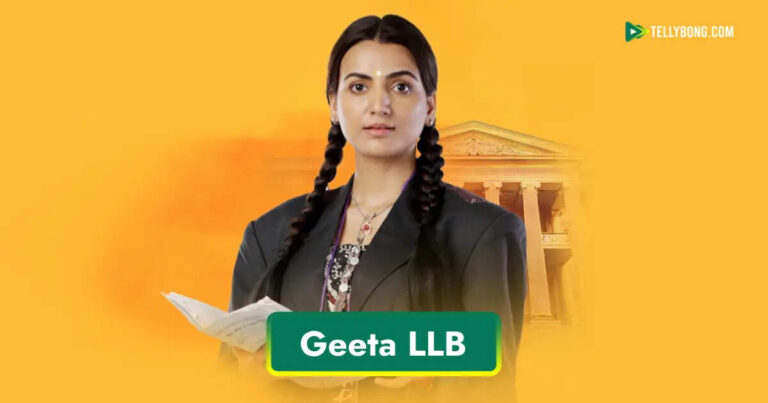 Geeta LLB (Star Jalsha) Cast, Story, Actors List