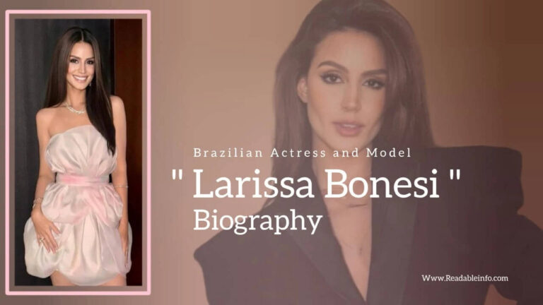 Larissa Bonesi Biography In 2025