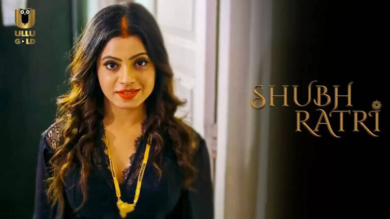 Know About Shubhratri Web Series On ULLU