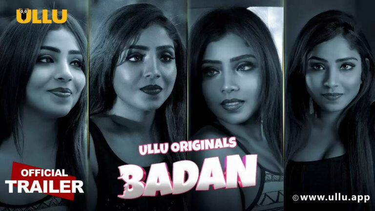 Know About Badan Web Series On ULLU