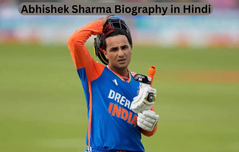 अभिषेक शर्मा का जीवन परिचय - Abhishek Sharma Biography In Hindi Till 2025