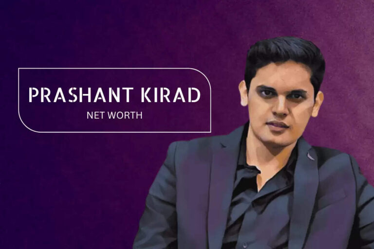 Prashant Kirad Net Worth In 2026