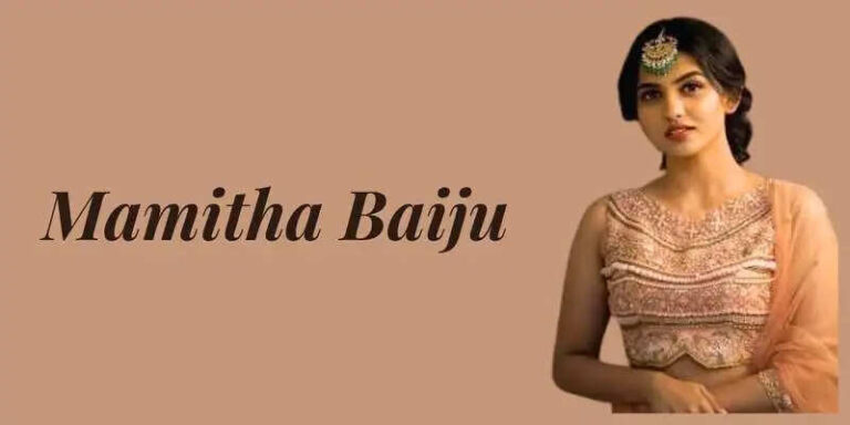 Mamitha Baiju Actress, Age, Height, Weight, Size, DOB, Husband, Family In 2026